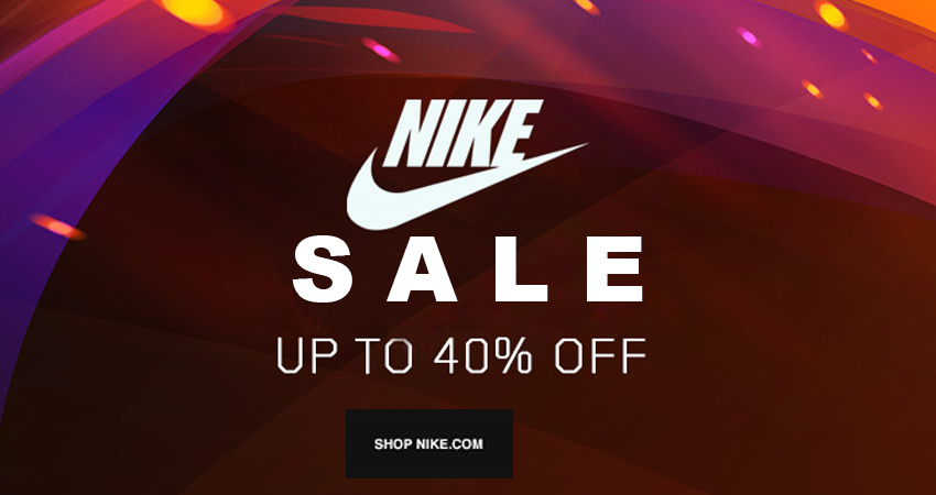 Exclusive Up To 40% OFF NIKE END Of Season Sale Is Already Live!