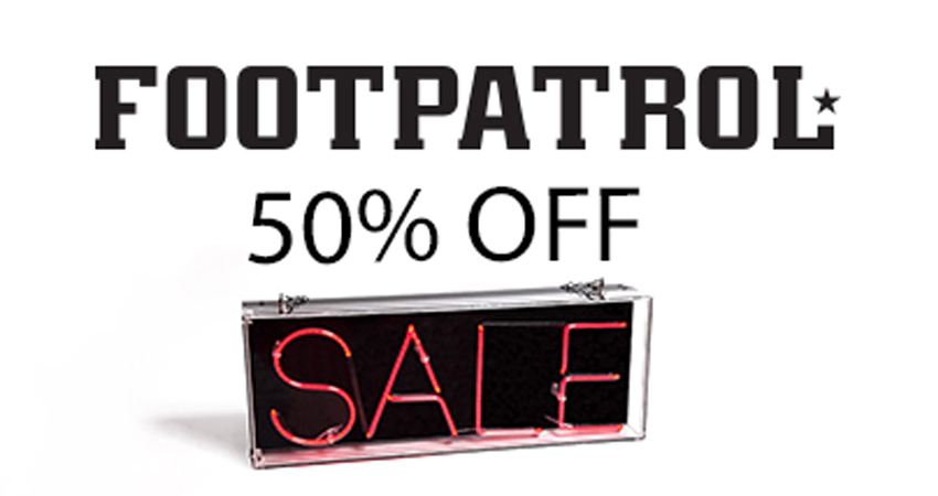 50% Off at Footpatrol for Limited Time 01