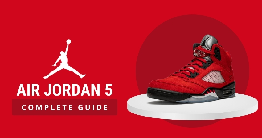 Air Jordan 5 Complete Guide