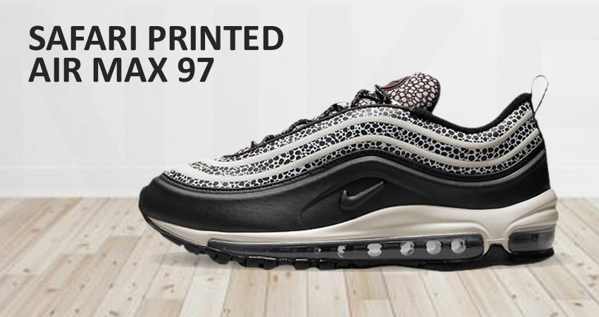 Safari Printed Nike Air Max 97 will Sell Out Fast featured image