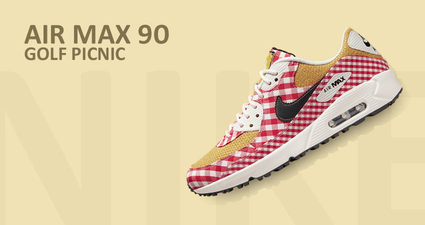 Picnics’ Got more Colourful with Nike Air Max 90 Golf “Picnic”!