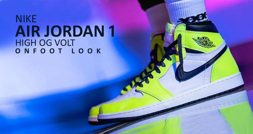 Air Jordan 1 High OG Volt Looks Great On Feet featured image
