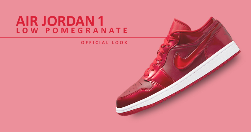 Air Jordan 1 Low “Pomegranate" is Fire
