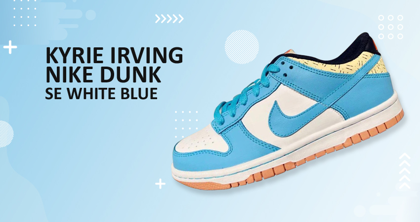Nike Dunk Low Are Coming For Kyrie Irving