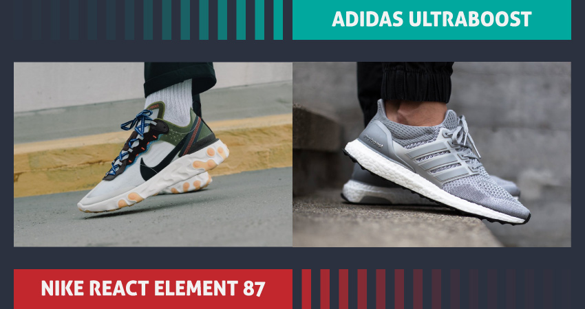 Nike React Element 87 vs adidas UltraBoost Explicit features