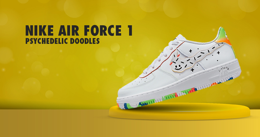 Psychedelic Doodles Themed Nike Air Force 1 Is One For The Collectors