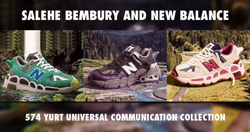 Salehe Bembury And New Balance Joined Forces For An Exciting 574 YURT "Universal Communication" Collection