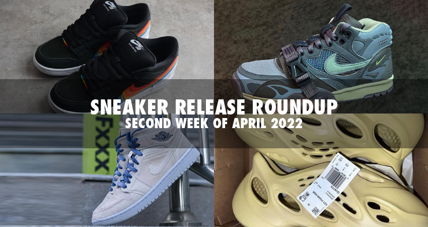 Sneaker Release Roundup For Second Week Of April 2022