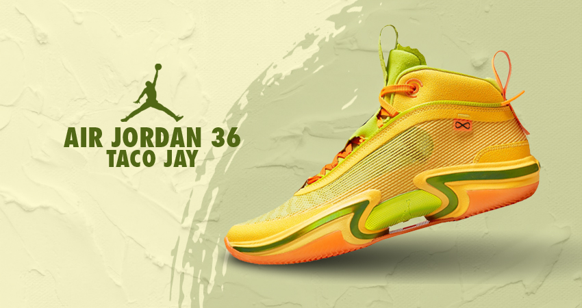 Fans are Craving For the Air Jordan 36 “Taco Jay”
