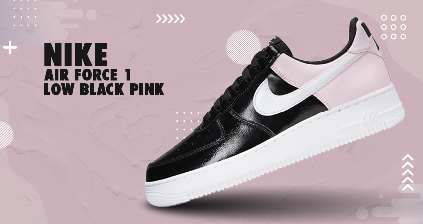 Nike Air Force 1 Low Oozes Aesthetic With Black and Pink!