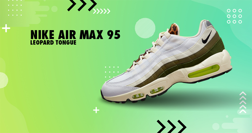 Nike Air Max 95 “Leopard Tongue” Release Update
