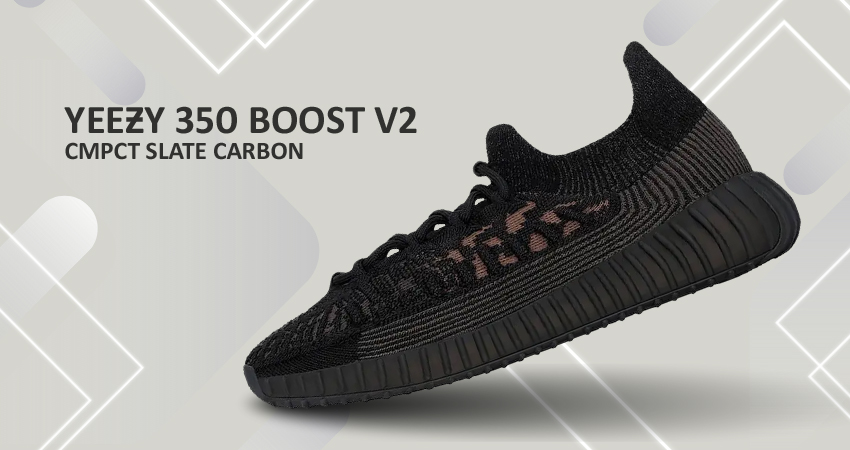 Yeezy Boost 350 V2 CMPCT "Slate Carbon" Is The Black Beauty You Need