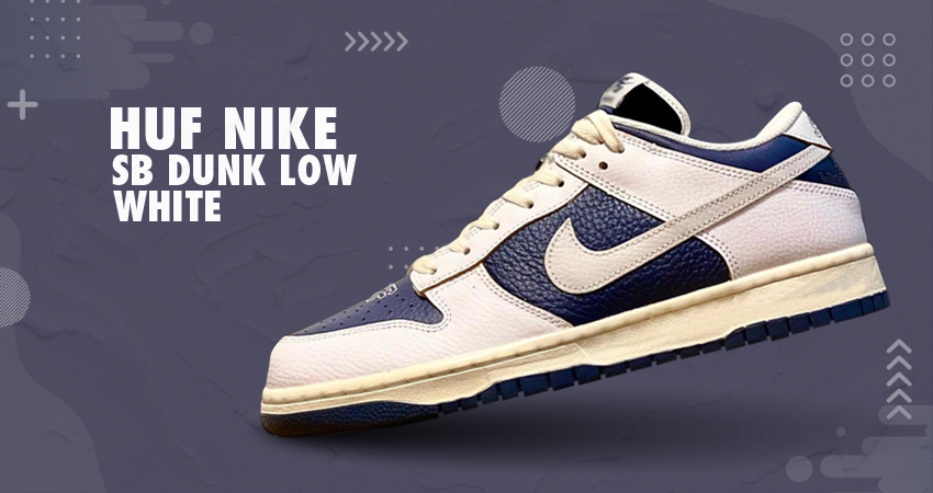 First Look At HUF x Nike SB Dunk Low White Navy featured image