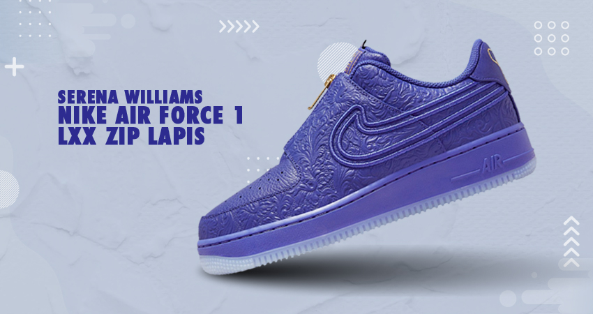 First Look At Force 1 LXX Zip Lapis By Serena Williams Fastsole