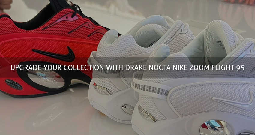 Upgrade Your Collection With Drake NOCTA Nike Zoom Flight 95 RedWhite featured image