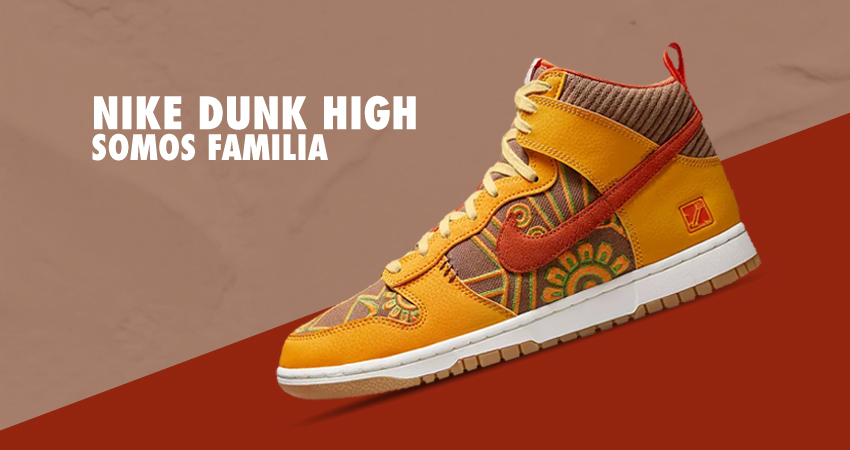 Nike Dunk High "Somos Familia" Creates An Astonishing Silo