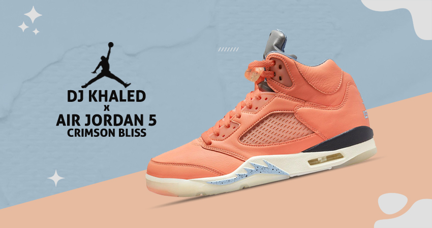 Tropical Vibes Hit The DJ Khaled x Air Jordan 5 Crimson Bliss