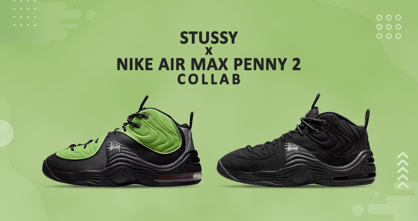 Stüssy x Nike Air Max Penny 2 Adds A New Heated Up Collab featured image