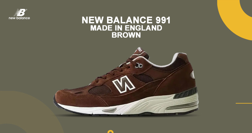 New Balance 991 Made In UK Arrives Warmed Up In Brown Suedes featured image