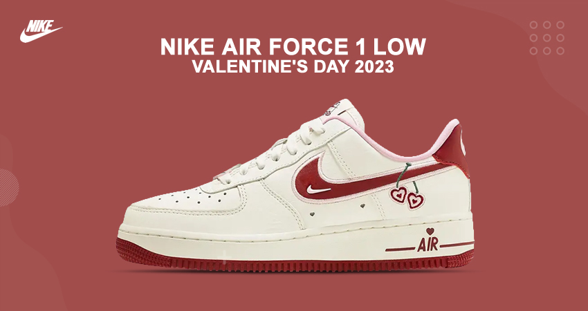 Nike Air Force 1 Low "Valentine's Day" Paints The Season Of Love In Red