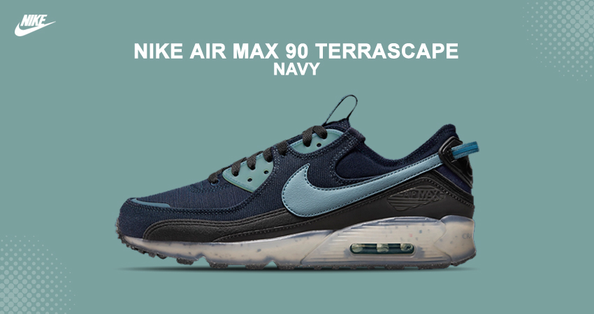 Nike Air Max 90 Terrascape Enjoys A Gloomy Aesthetic