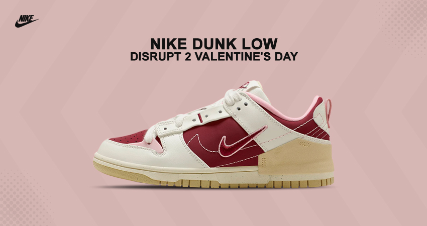 Nike Dunk Low Disrupt 2 “Valentine’s Day” Joins The Celebration Of Love featured image