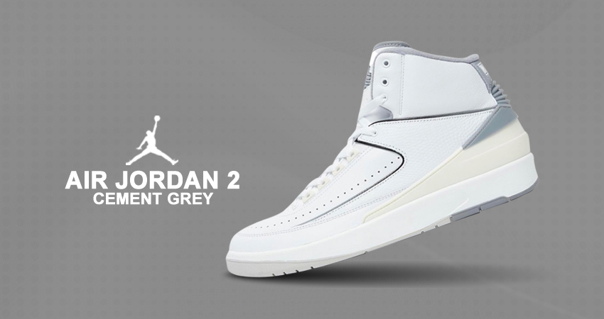 The Classic Air Jordan 2 Gets a Fresh Update in "Cement Grey" Colorway