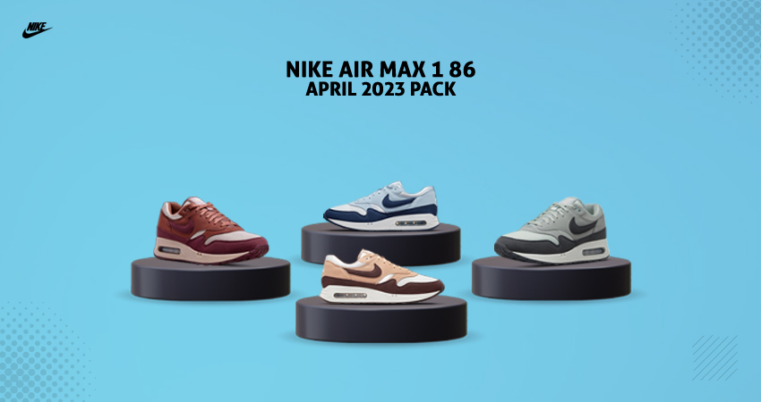 Nike Air Max 1 '86: Four Fresh Colorways Dropping  Soon