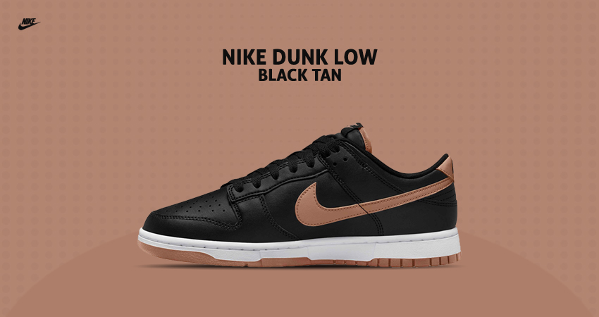 Nike Dunk Low Takes the Clean-Cut Route In Black And Tan