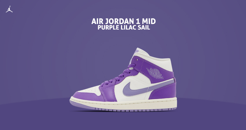 The Air Jordan 1 Mid "Lilac/Sail": A Perfect Summer Sneaker Sensation
