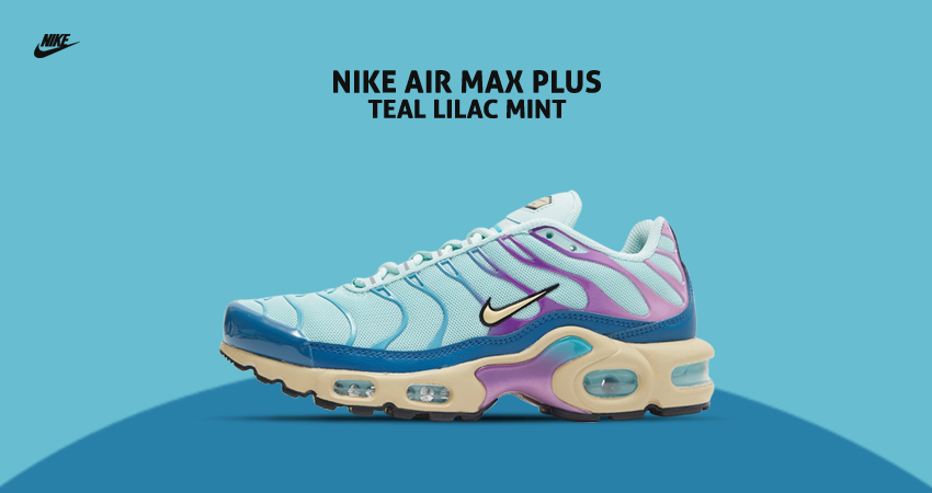 Newest Women's Air Max Plus Appears In "Lilac Mint" Accents