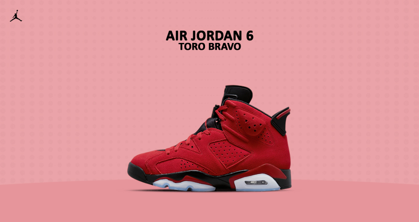 The Air Jordan 6 “Toro Bravo” Drops Early