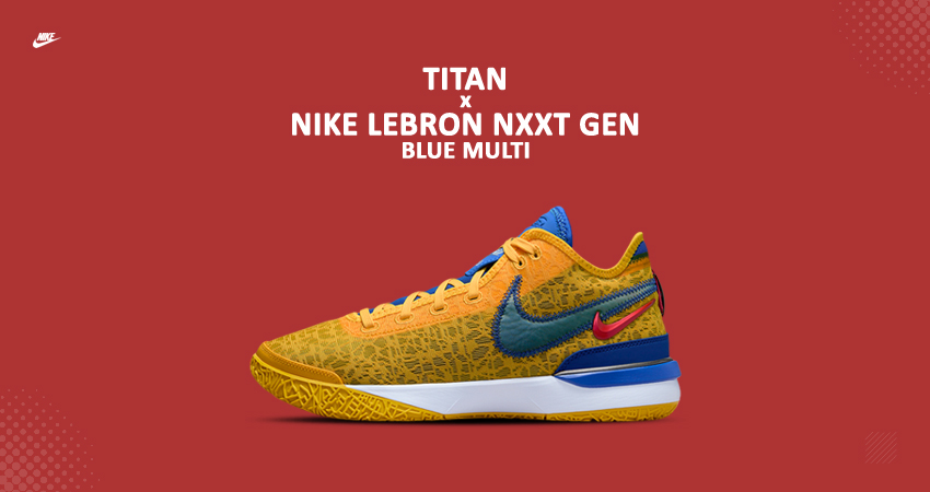 Official Images Of The TITAN 22 x Nike LeBron NXXT Gen