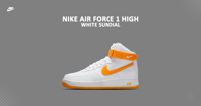 Step Into Sunshine With Nike's Air Force 1 High In Sundial Yellow!