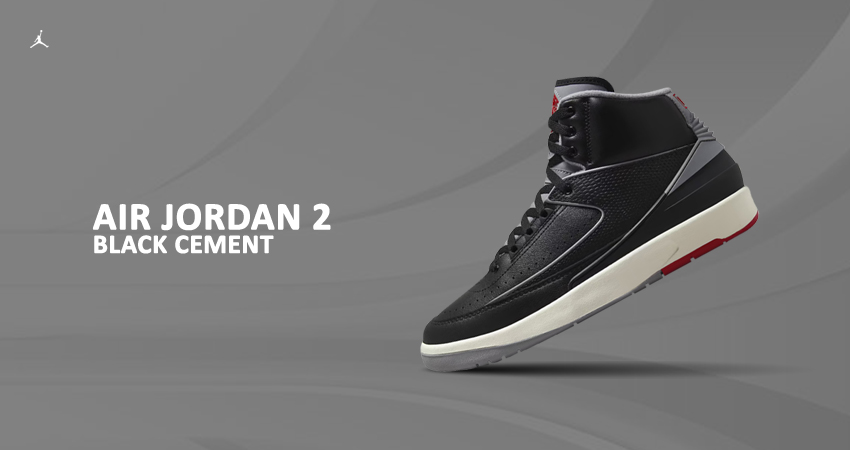 Air Jordan 2 ‘Black Cement’ Release Details