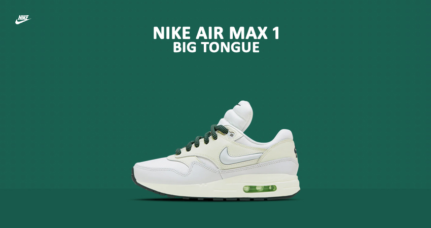 Nike Air Max 1 Adopts A Twist With Elongated Tongue