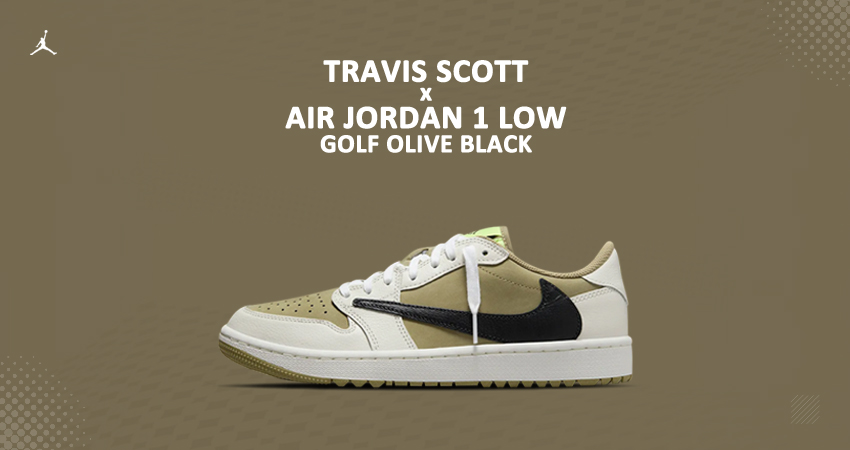 Official Images Of The Travis Scott x Air Jordan 1 Low OG Golf “Olive”