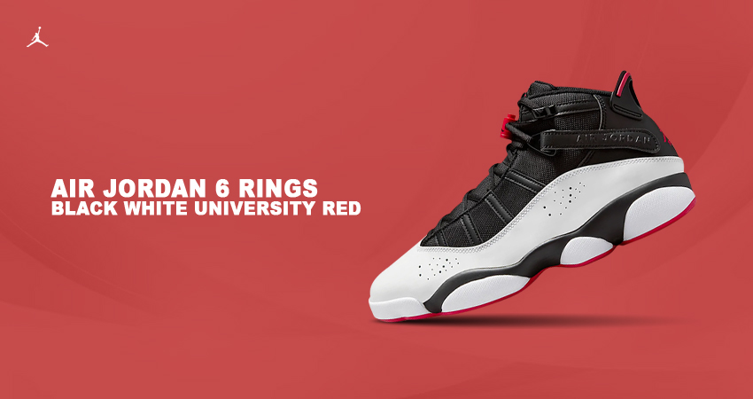 Introducing The Sizzling New Hue: University Red/Black For The Jordan 6 Rings!