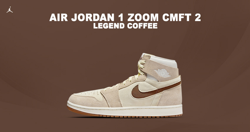 Sip Some 'Legend Coffee' Vibes with Air Jordan 1 Zoom CMFT 2