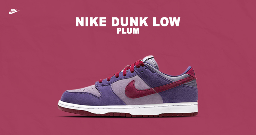 The Classic Nike Dunk Low "Plum" is Back