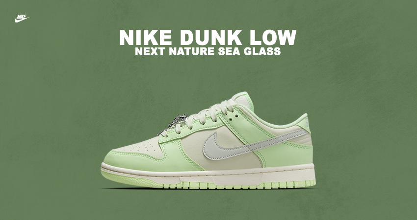 Dive Deep Into The Nike Dunk Low Next Nature &#8216;Sea Glass'