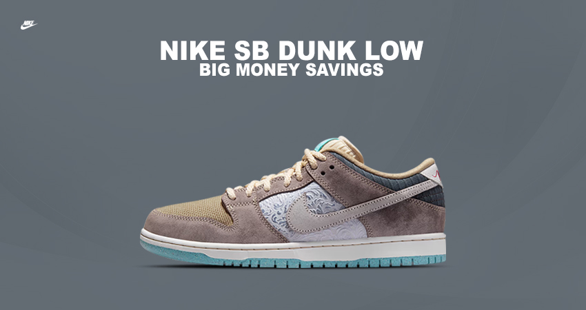 The Nike SB Dunk Low "Big Money Savings" Finally Cashes In